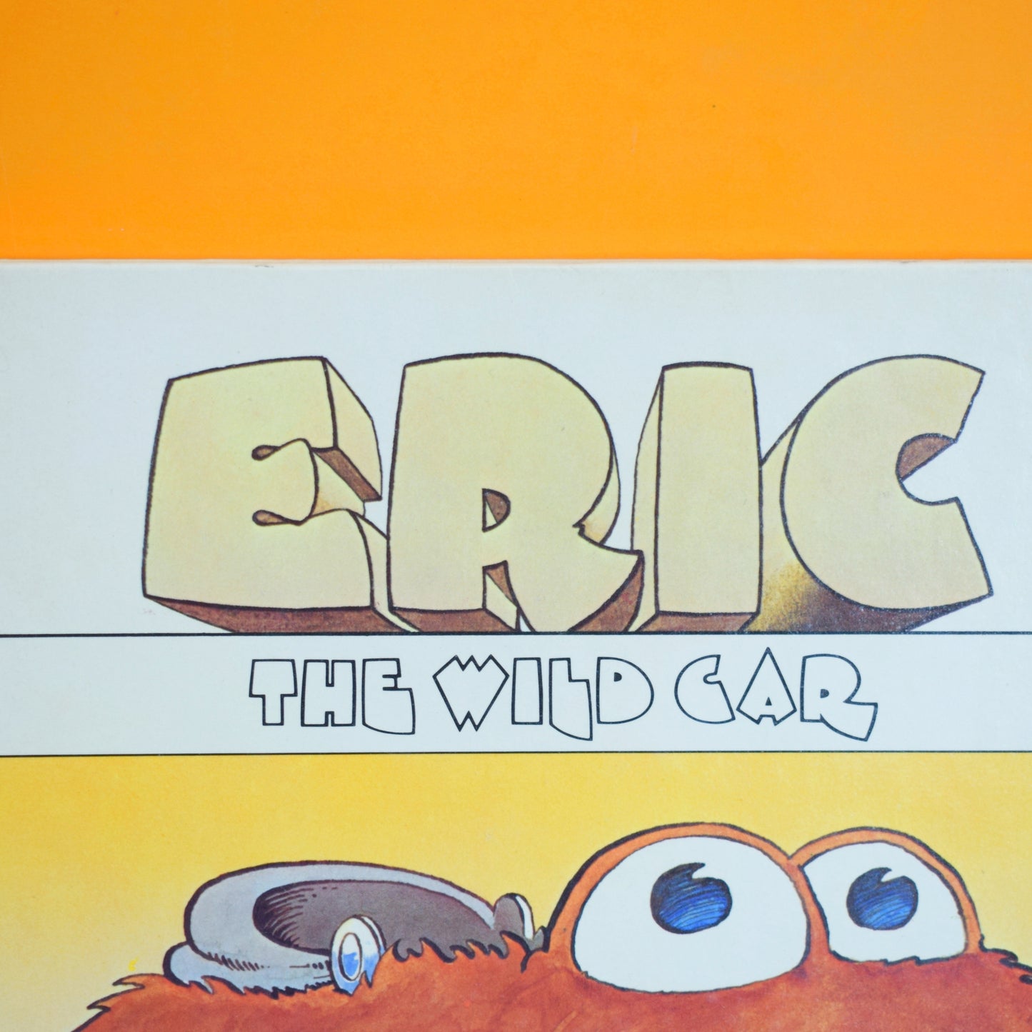 Vintage 1970s Book - Eric The Wild Car - Malcolm Livingstone