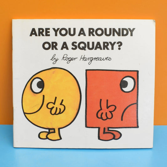 Vintage 1970s Mr Men Book - Are You A Roundy Or A Squary - Roger Hargreaves by Pineapple Retro