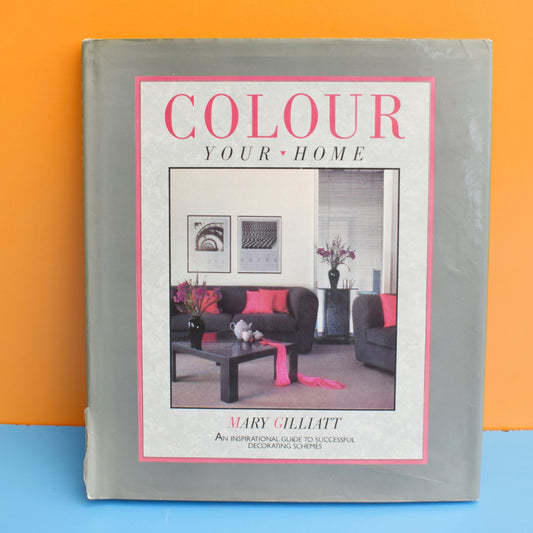 Vintage 1980s Colour In Your Home Book by Pineapple Retro