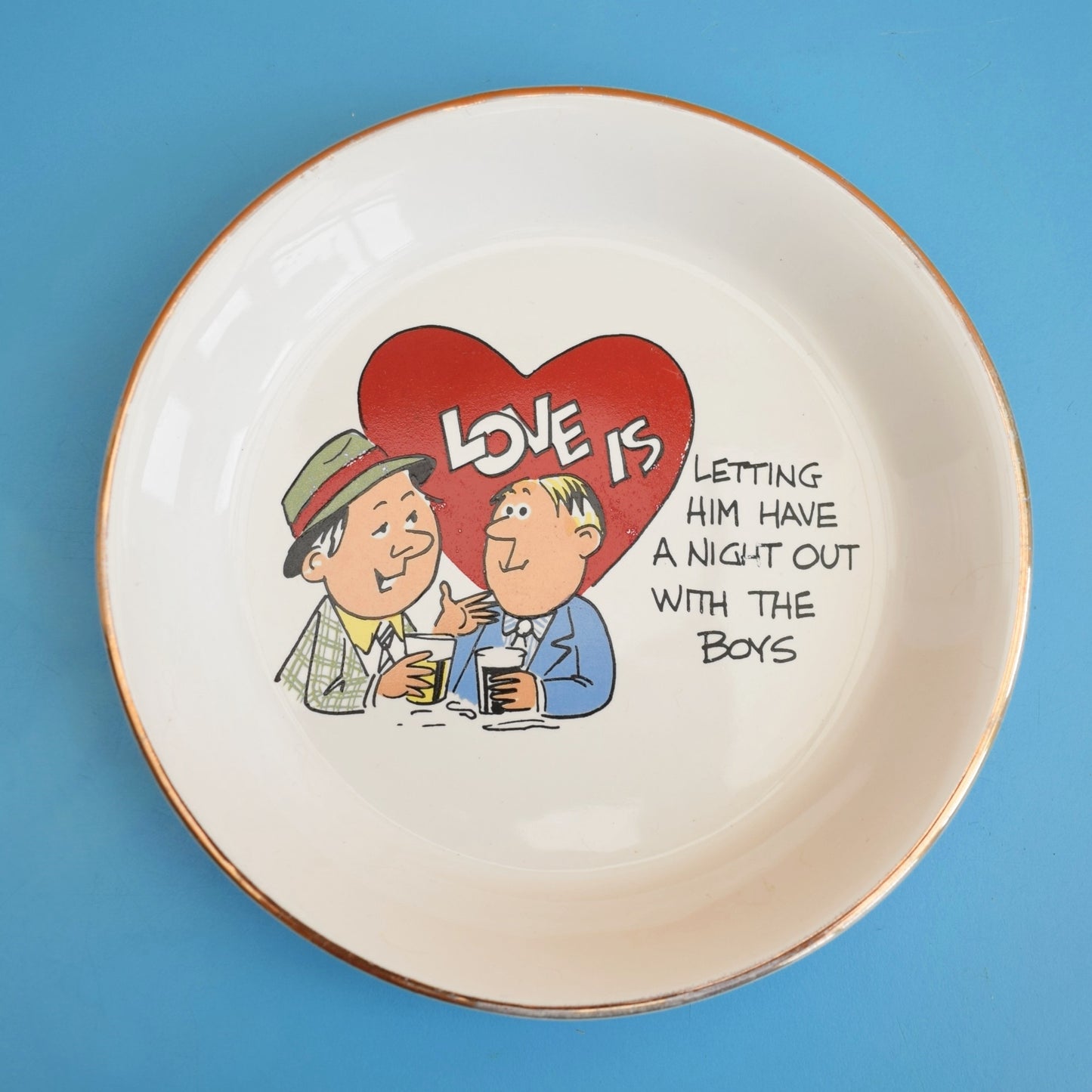 Vintage 1970s Love is... Letting Him Have A Night Out With The Boys - Dish