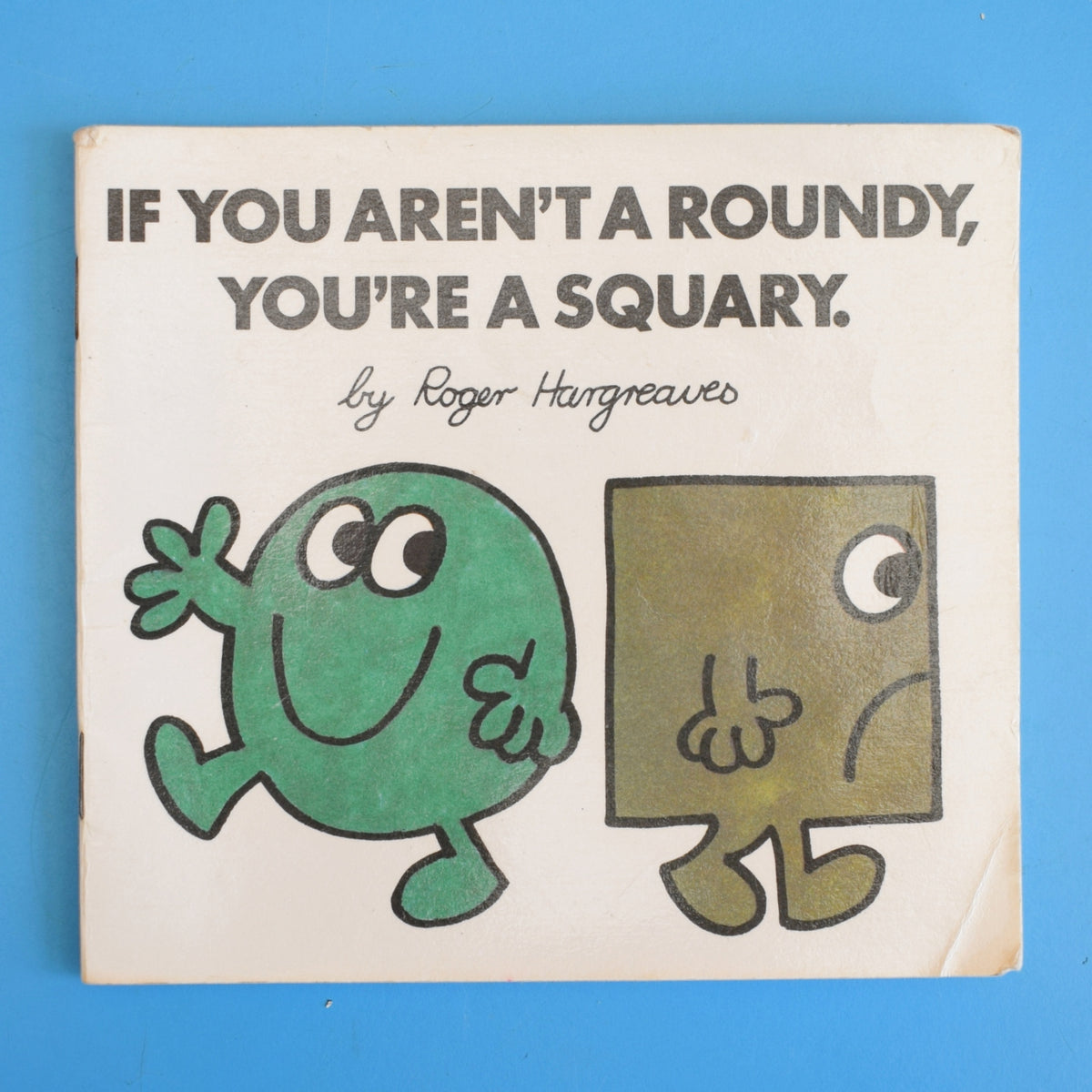 Vintage 1970s Mr Men Book - If You Aren't a Roundy, You're A Squary - Roger Hargreaves by Pineapple Retro