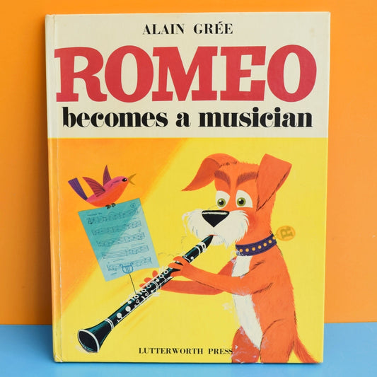 Vintage 1960s Gorgeous Book- Alain Gree - Romeo Becomes A Musician