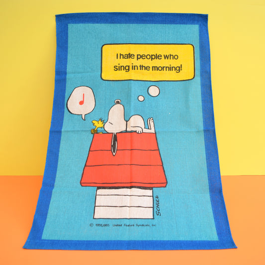 Vintage 1960/70s Cotton Tea Towel -Snoopy - I Hate People Who Sing in The Morning!