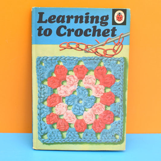 Vintage Ladybird Book - Learn to Crochet by Pineapple Retro