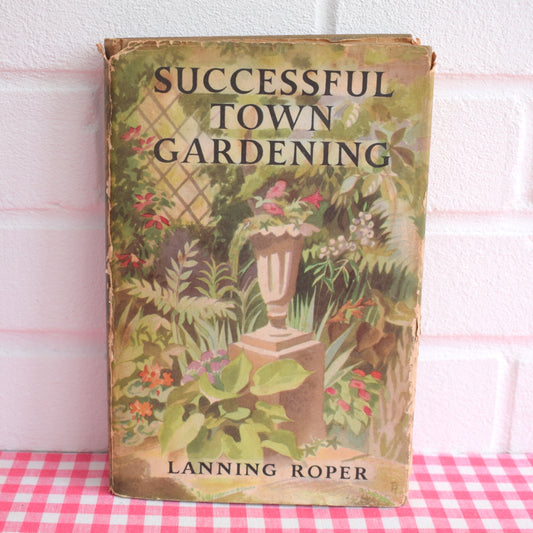Vintage 1950s Successful Town Gardening Book by Pineapple Retro