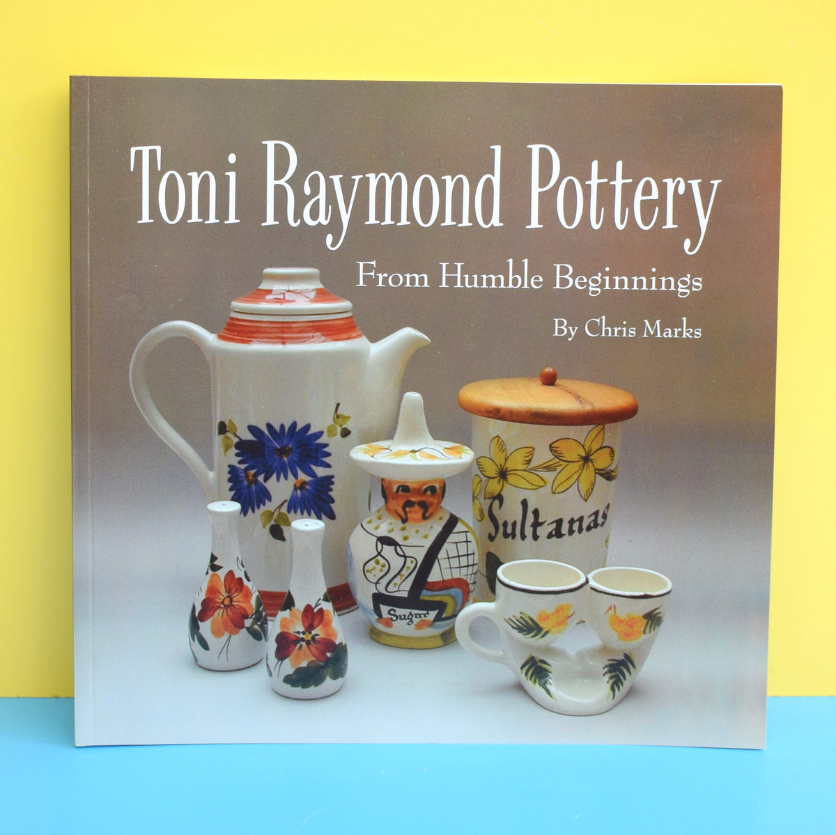 New Book Toni Raymond Pottery Book - Chris Marks