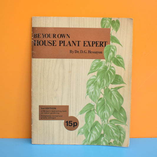 Vintage 1970s Be Your Own House Plant Expert Book by Pineapple Retro