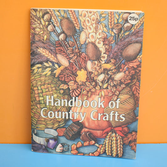 Vintage 1970s Handbook Of Country Crafts by Vintage