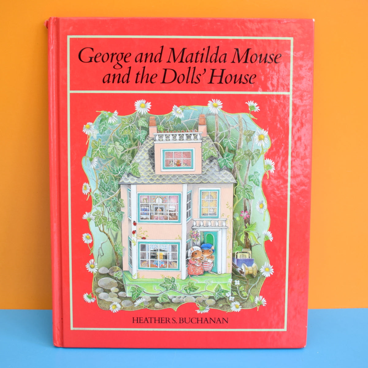 Vintage 1980s George & Matilda Mouse Book - Heather S Buchanan