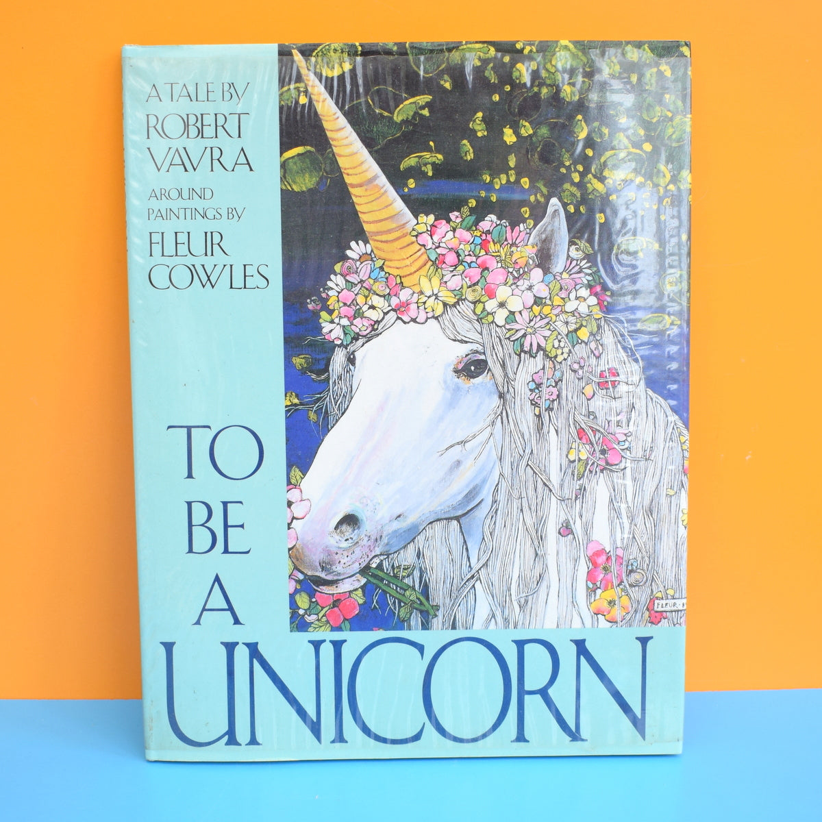 Vintage 1980s To Be A Unicorn Book - Robert Vavra
